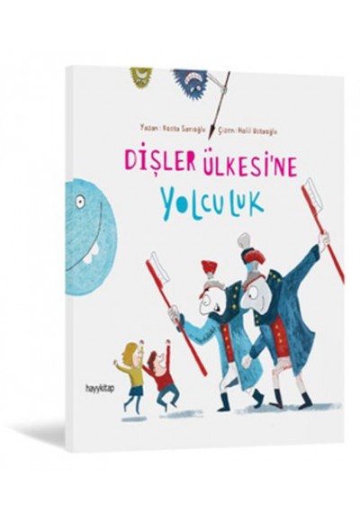 Dişler Ülkesine Yolculuk