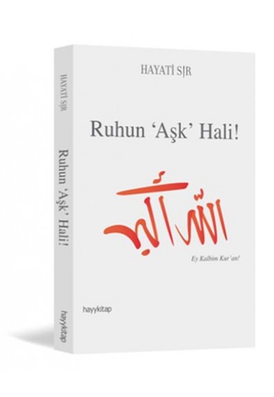 Ruhun 'Aşk' Hali
