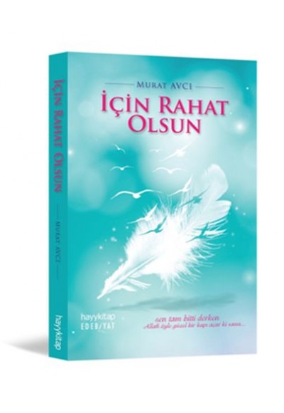 İçin Rahat Olsun