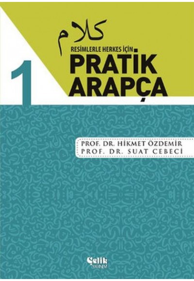 Resimlerle Herkes İçin - Pratik Arapça 1