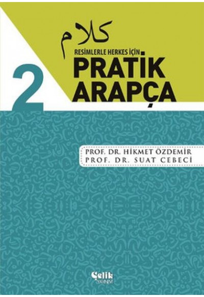 Resimlerle Herkes İçin - Pratik Arapça 2