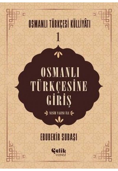 Osmanlı Türkçesine Giriş