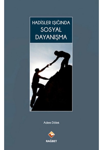 Hadisler Işığında Sosyal Dayanışma