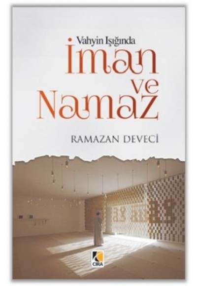 Vahyin Işığında İman ve Namaz