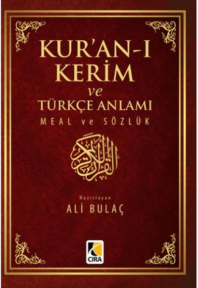 Kur’an-ı Kerim ve Türkçe Anlamı Meal ve Sözlük (Küçük Boy)