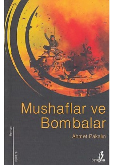 Mushaflar ve Bombalar