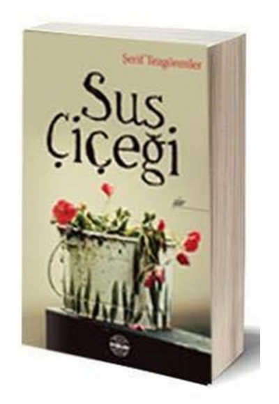Sus Çiçeği