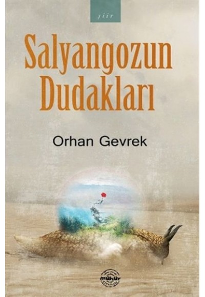 Salyangozun Dudakları