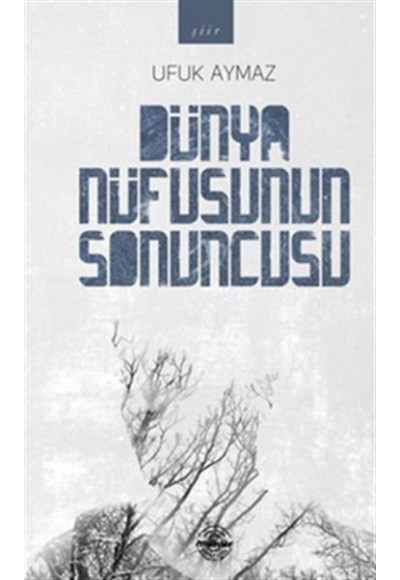 Dünya Nüfusunun Sonuncusu