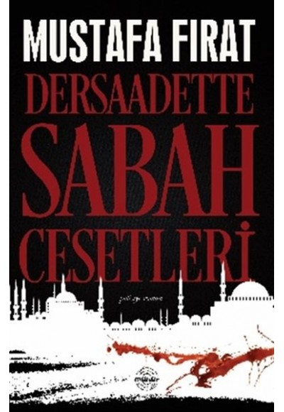 Dersaadette Sabah Cesetleri