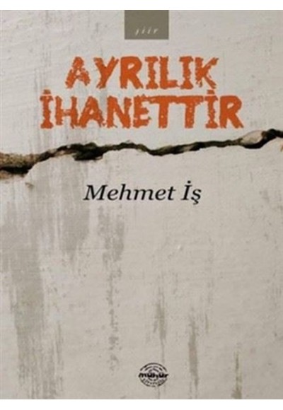 Ayrılık İhanettir