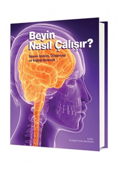 Beyin Nasıl Çalışır? (Ciltli)
