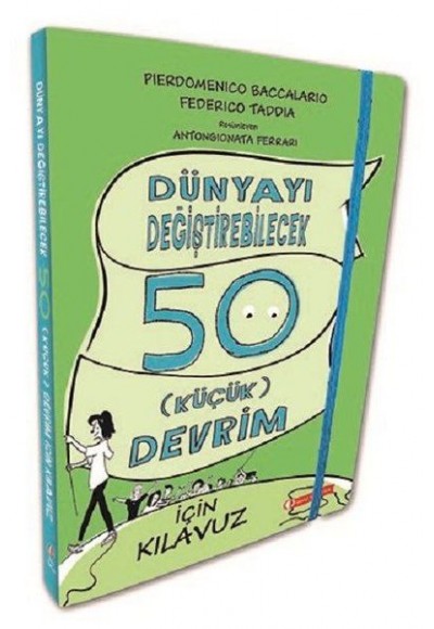 Dünyayı Değiştirebilecek 50 (Küçük) Devrim için Kılavuz