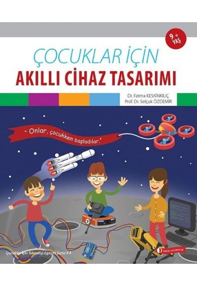 Çocuklar İçin Akıllı Cihaz Tasarımı