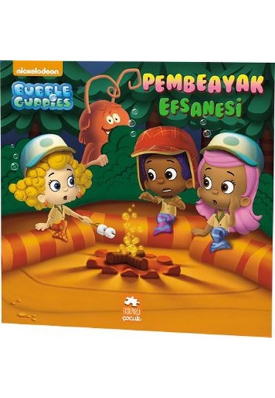 Kabarcık Çocuklar / Pembeayak Efsanesi