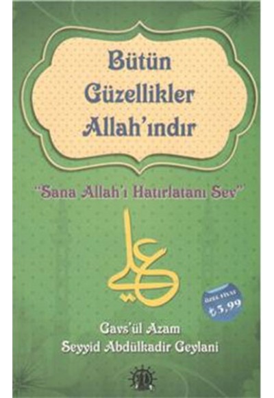 Bütün Güzellikler Allahındır
