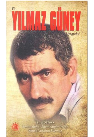 Bir Yılmaz Güney Biyografisi