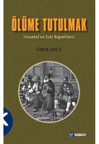 Ölüme Tutulmak