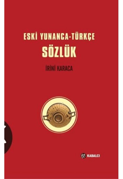 Eski Yunanca-Türkçe Sözlük Ciltli
