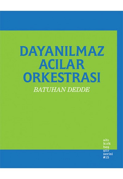 Dayanılmaz Acılar Orkestrası