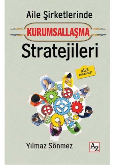 Aile Şirketlerinde Kurumsallaşma Stratejileri