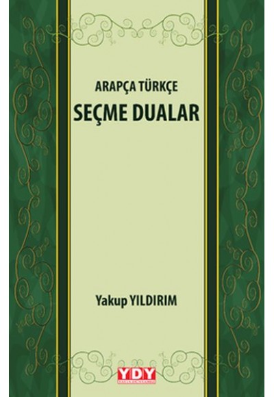 Arapça Türkçe Seçme Dualar