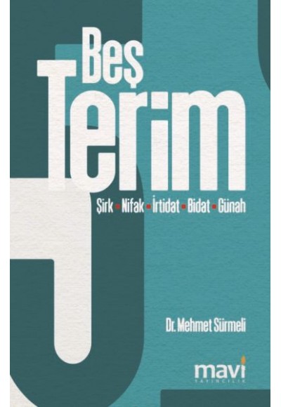Beş Terim - Şirk-Nifak-İrtidat-Bidat-Günah