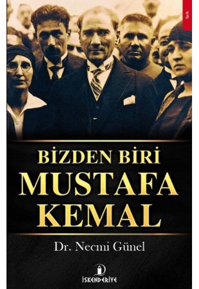 Bizden Biri Mustafa Kemal