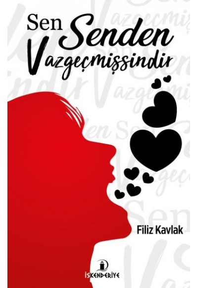 Sen Senden Vazgeçmişsindir