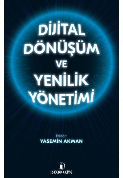 Dijital Dönüşüm ve Yenilik Yönetimi