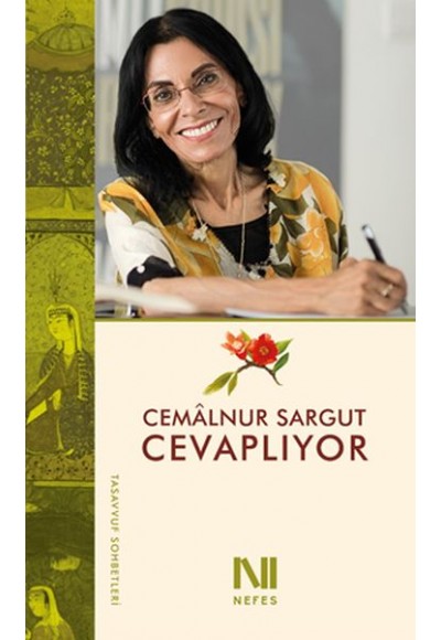 Cemâlnur Sargut Cevaplıyor - Tasavvuf Sohbetleri