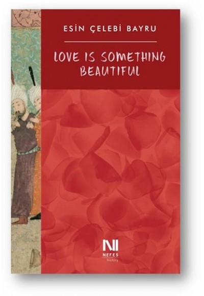 Love is Something Beautiful