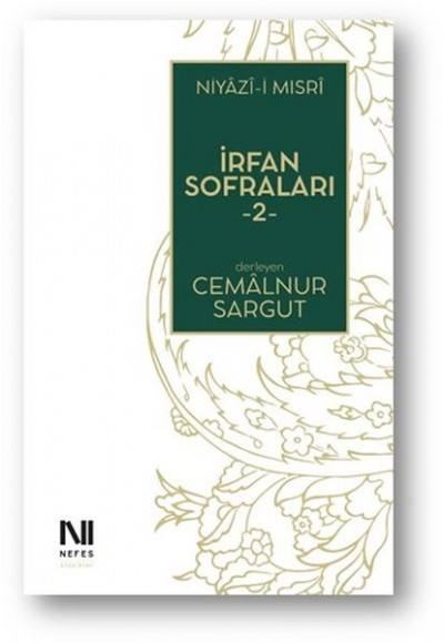 İrfan Sofraları 2 - Niyazi-i Mısri