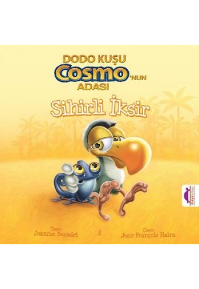 Sihirli İksir / Dodo Kuşu Cosmo’nun Adası