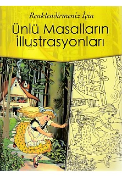 Renklendirmeniz İçin - Ünlü Masalların İllüstrasyonları
