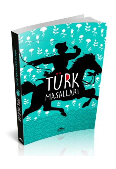 Türk Masalları (Özel Ayracıyla)