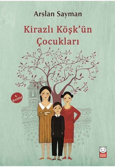 Kirazlı Köşkün Çocukları