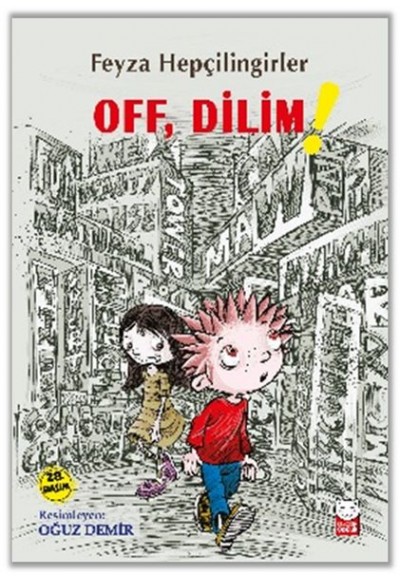 Off, Dilim!