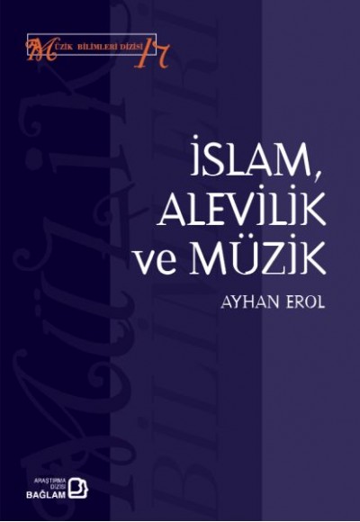 Müzik Bilimleri Dizisi 17 - İslam, Alevilik ve Müzik