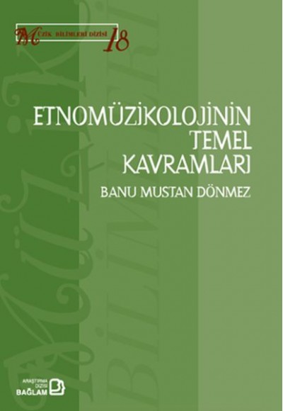 Etnomüzikolojinin Temel Kavramları - Kavramlar, Terimler, İsimler