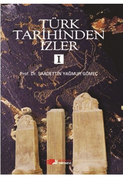 Türk Tarihinden İzler 1