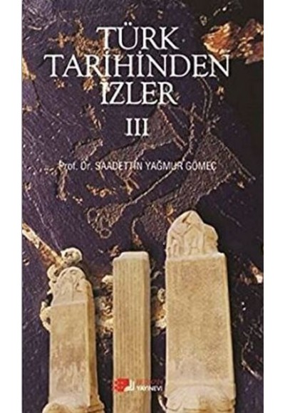 Türk Tarihinden İzler 4