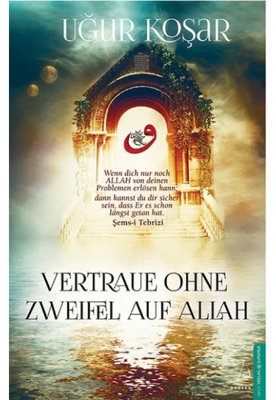 Vertraue Ohne Zweifel Auf Allah