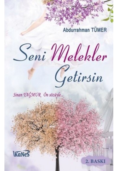 Seni Melekler Getirsin