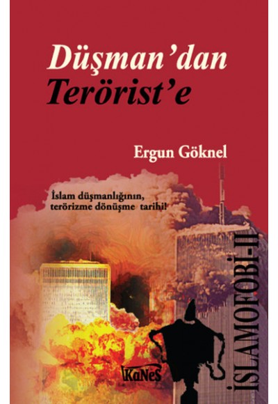 Düşman dan Terörist e / İslamofobi II