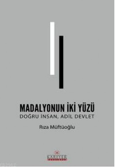 Madolyonun İki Yüzü - Doğru İnsan Adil Devlet