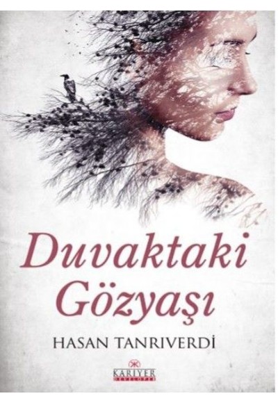 Duvaktaki Gözyaşı