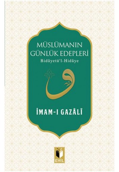 Müslümanın Günlük Edepleri
