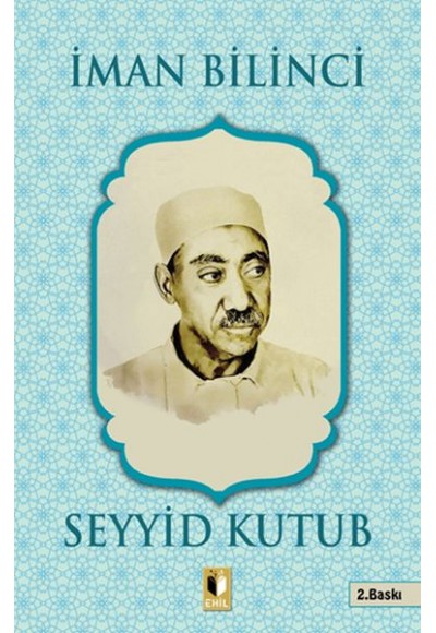 İman Bilinci - Seyyid Kutub