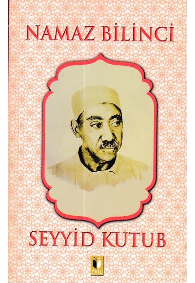 Namaz Bilinci - Seyyid Kutub